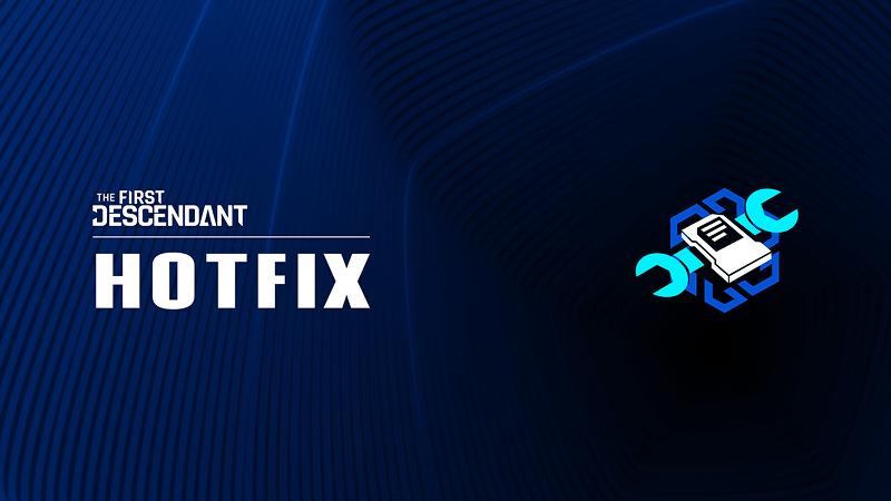 The First Descendant Hotfix 1.3.14c